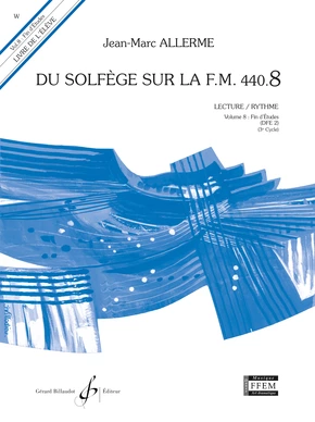 Du solfège sur la F. M. 440.8. Lecture et rythme Lecture/Rythme - Livre de l’élève